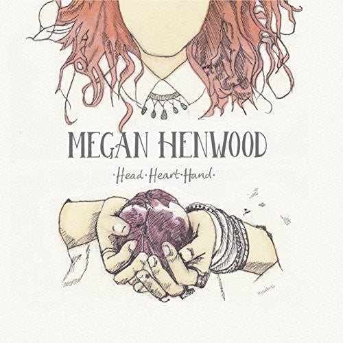 Megan Henwood: Head Heart Hand  ( CD )