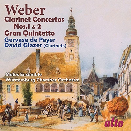 Weber / Glazer, David / Gervase De Peyer: Clarinet Concertos Nos. 1 & 2 / Gran Quintetto  ( CD )