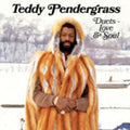 Teddy Pendergrass: Duets - Love & Soul - CD