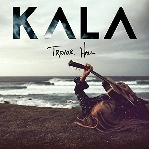 Trevor Hall: Kala - CD
