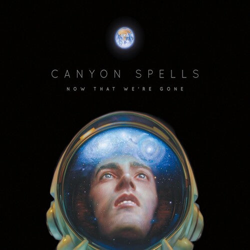 Canyon Spells: Now That We're Gone - Vinyl