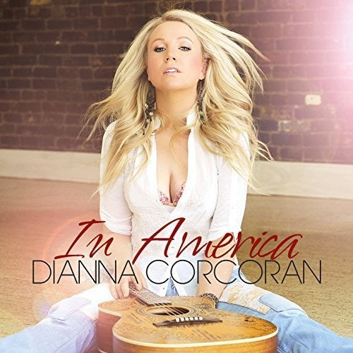 Dianna Corcoran: In America  ( CD )