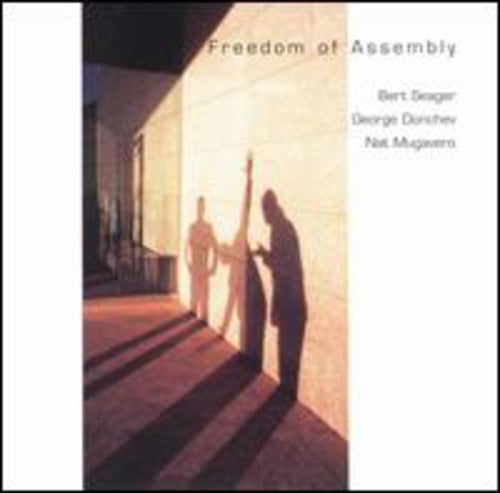 Bert Seager: Freedom Of Assembly - CD
