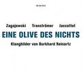 Burkhard Reinartz: Eine Olive Des Nichts  ( CD )
