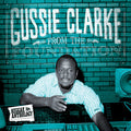 Augustus "Gussie" Clarke: From The Foundation [Digipak] [CD/DVD] - CD