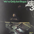 Leslie Butler: We've Only Just Begun - VINYL