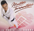 Matteo Tarantino: La Porta Del Cuore  ( CD )