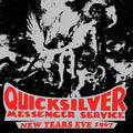 Quicksilver Messenger Service: New Year's Eve 1967 - CD