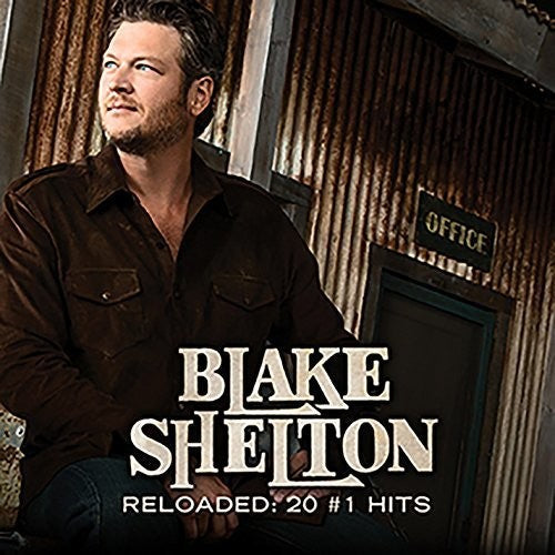 Blake Shelton: Reloaded: 20 #1 Hits  ( CD )