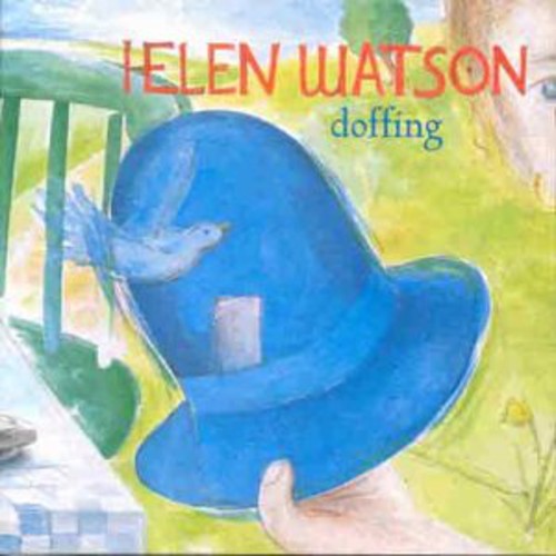 Helen Watson: Doffing  ( CD )