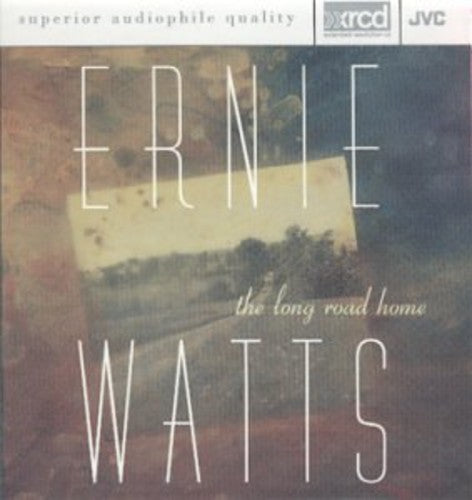Ernie Watts: The Long Road Home - CD