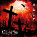 W.A.S.P.: Golgotha - VINYL