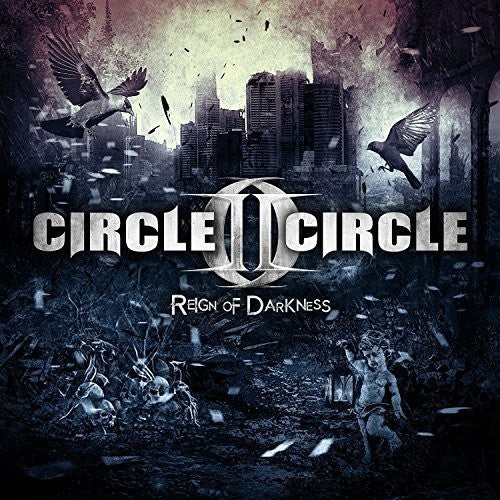 Circle II Circle: Reign of Darkness - CD