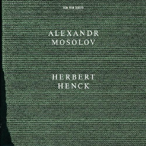 Herbert Henck: Mosolov Sonatas  ( CD )