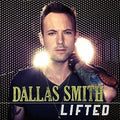 Dallas Smith: Lifted - Vinyl