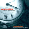 Just 4 Kicks: All in Good Time - CD