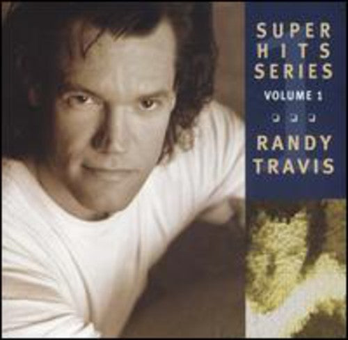 Randy Travis: Super Hits Volume 1  ( CD )