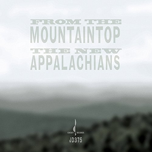 New Appalachians: From the Mountaintop  ( CD )