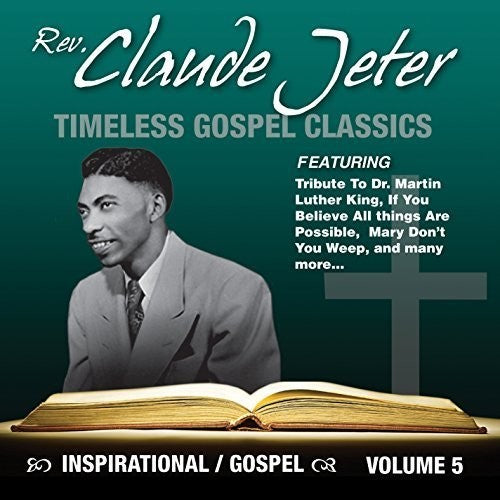 Claude Jeter: Inspirational Gospel Classics, Vol. 5  ( CD )