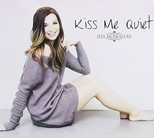 Jess Moskaluke: Kiss Me Quiet  ( CD )