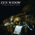 Zen Widow - Zen Widow IV (from one dark age to another) ( VINYL )