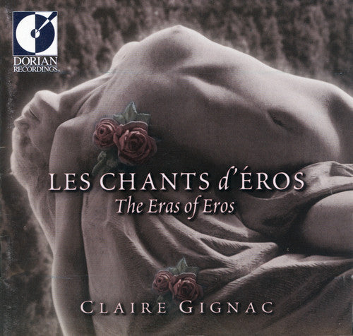 Claire Gignac: Chants D'eros  ( CD )
