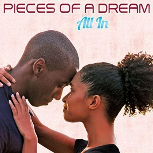 Pieces of a Dream: All in - CD