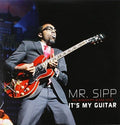 Mr Sipp: It's My Guitar  ( CD )