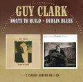 Guy Clark: Boats to Build / Dublin Blues  ( CD )
