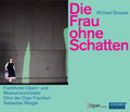Strauss / Frankfurt Opera House & Museum's Orch: Die Frau Ohne Schatten  ( CD )