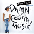 Tim McGraw: Damn Country Music  ( CD )