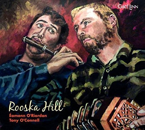 O'Rordan, Eamonn / O'Connell, Tony: Rooska Hill  ( CD )