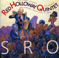 Red Holloway Quintet: Standing Room Only - CD