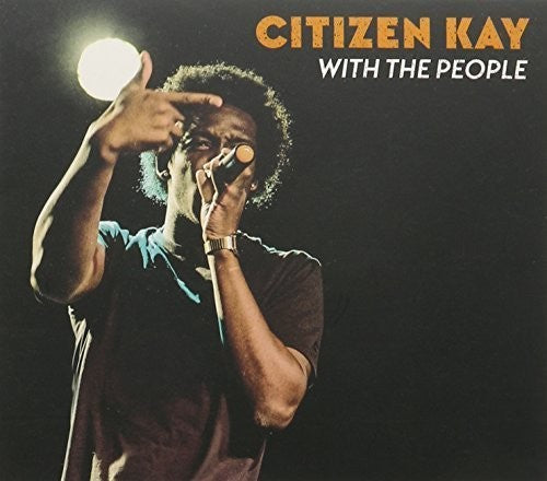 Citizen Kay: With the People  ( CD )