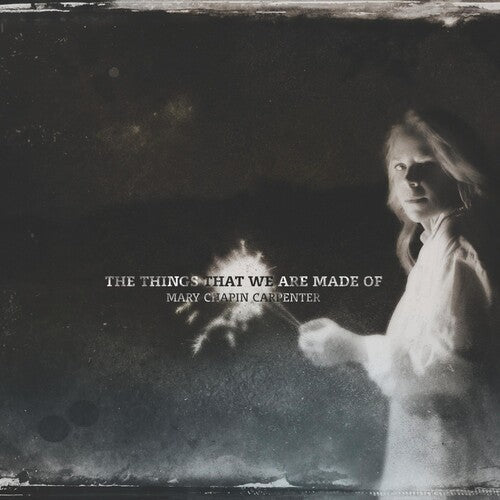 Mary-Chapin Carpenter: The Things That We Are Made Of - Vinyl