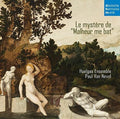 Huelgas Ensemble: Le Mystere de Malheur  ( CD )