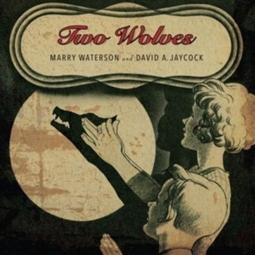 Waterson, Marry / Jaycock, David a: Two Wolves - Vinyl