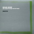 Michael Moore: Monitor - CD