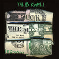 Talib Kweli: Fuck the Money  ( CD )