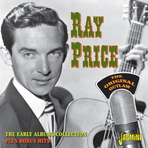 Ray Price: Original Outlaw:Early Albums Collection Plus Bonus  ( CD )