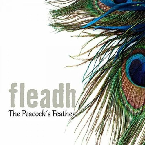 Fleadh: Peacock's Feather  ( CD )