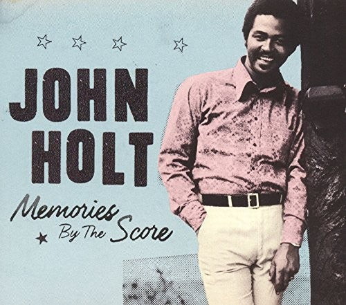 John Holt: Memories By The Score [Super Deluxe] - CD