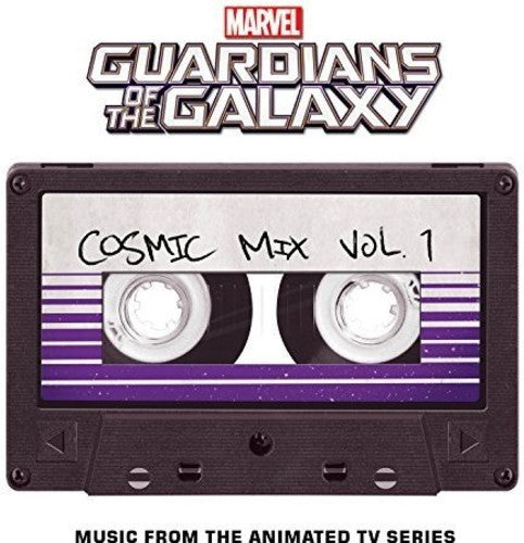 Marvel's Guardians of the Galaxy: Cosmic Mix 1: Marvel's Guardians Of The Galaxy: Cosmic Mix, Vol. 1 (Music from theAnimated  TV Series) - CASSETTES