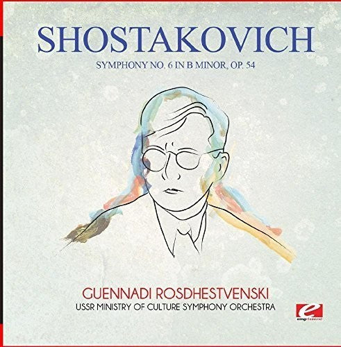Shostakovich: Symphony No. 6 in B Minor Op. 54  ( CD )