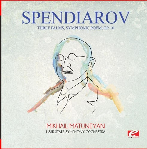Spendiarov: Three Palms Symphonic Poem Op. 10  ( CD )