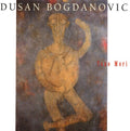 Dusan Bogdanovic: Yano Mori - CD