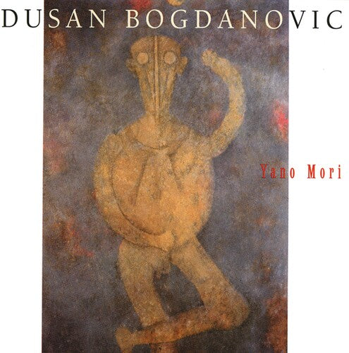 Dusan Bogdanovic: Yano Mori - CD