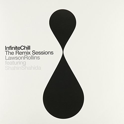 Lawson Rollins: Infinite Chill (The Remix Sessions) - Vinyl