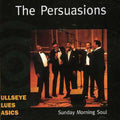 The Persuasions: Sunday Morning Soul  ( CD )