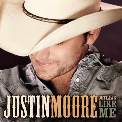 Justin Moore: Outlaws Like Me - Vinyl